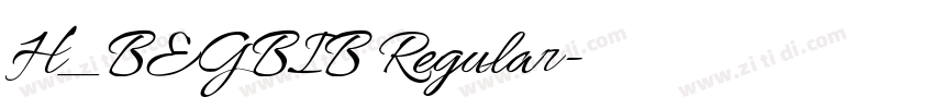 H_BEGBIB Regular字体转换